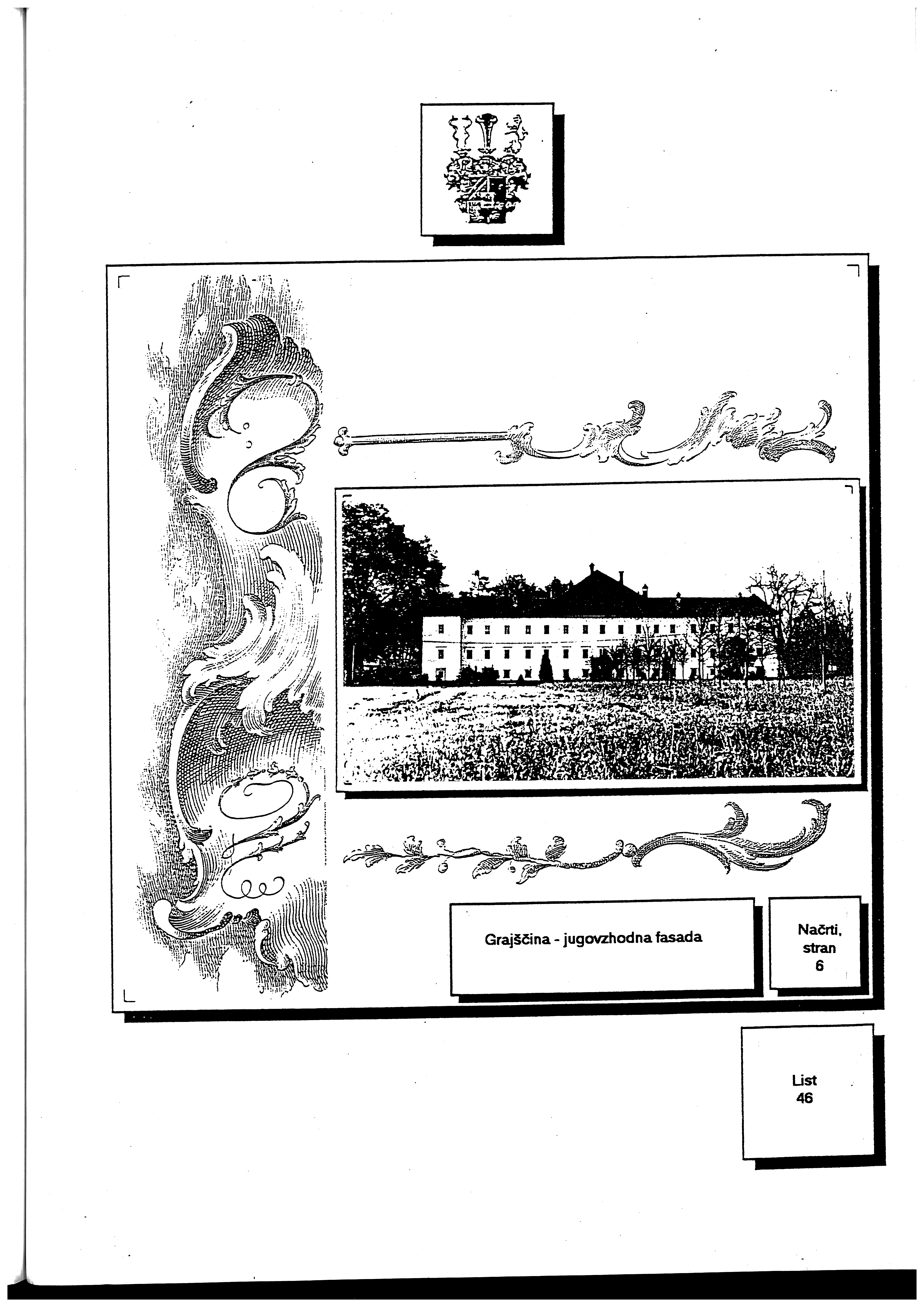 Lazarini — Jugovzhodna fasada (konservatorski načrt, ART.A design 1991)